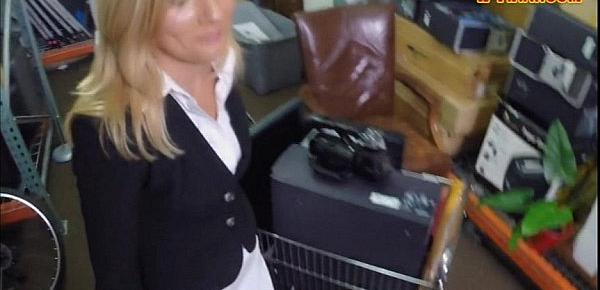  Hot blonde milf pawns her pussy and nailed at the pawnshop